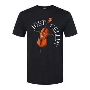 Just Cellin Cello Player Cellist Musician Classical Music Softstyle CVC T-Shirt