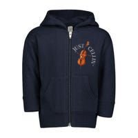 Just Cellin - Cello Player Cellist Musician Classical Music Toddler Zip Fleece Hoodie