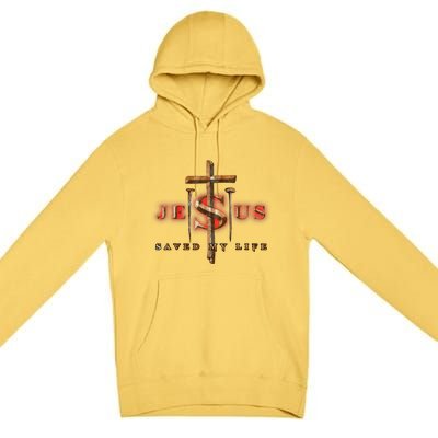 Jesus Cross Christ Saved My Life Quote Saying Christian Premium Pullover Hoodie