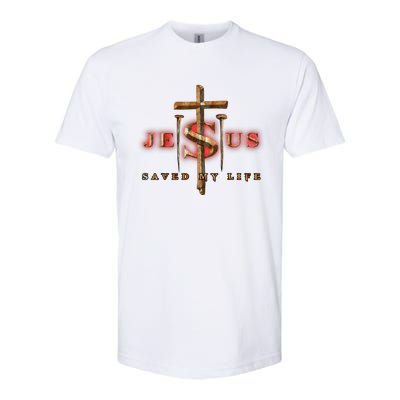 Jesus Cross Christ Saved My Life Quote Saying Christian Softstyle CVC T-Shirt