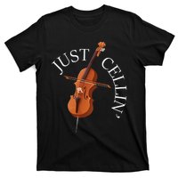 Just Cellin Cello Player Cellist Musician Classical Music Long Sleeve T-Shirt