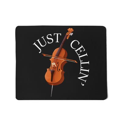 Just Cellin Cello Player Cellist Musician Classical Music Long Sleeve Mousepad