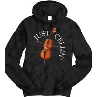 Just Cellin Cello Player Cellist Musician Classical Music Long Sleeve Tie Dye Hoodie