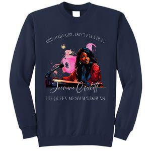 Jasmine Crockett Crockett Clapback Queen Of Smackdowns Tall Sweatshirt