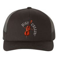 Just Cellin Cello Player Cellist Musician Classical Music Yupoong Adult 5-Panel Trucker Hat