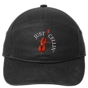 Just Cellin Cello Player Cellist Musician Classical Music 7-Panel Snapback Hat