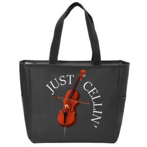 Just Cellin Cello Player Cellist Musician Classical Music Zip Tote Bag