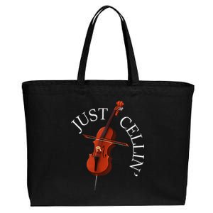 Just Cellin Cello Player Cellist Musician Classical Music Cotton Canvas Jumbo Tote