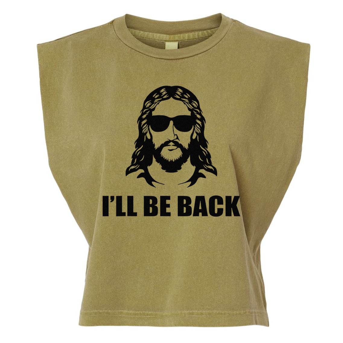 Jesus Christ Design I´ll Be Back Jesus Garment-Dyed Women's Muscle Tee