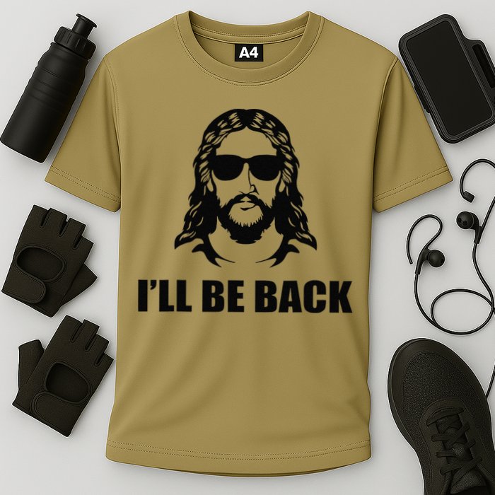 Jesus Christ Design I´ll Be Back Jesus Cooling Performance Crew T-Shirt