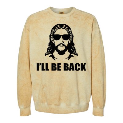 Jesus Christ Design I´Ll Be Back Jesus Colorblast Crewneck Sweatshirt