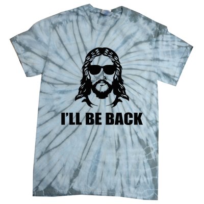 Jesus Christ Design I´Ll Be Back Jesus Tie-Dye T-Shirt