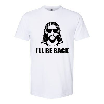 Jesus Christ Design I´Ll Be Back Jesus Softstyle CVC T-Shirt