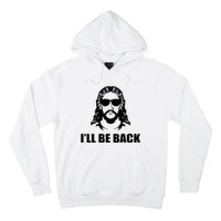 Jesus Christ Design I´Ll Be Back Jesus Hoodie