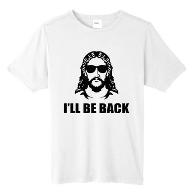 Jesus Christ Design I´Ll Be Back Jesus Tall Fusion ChromaSoft Performance T-Shirt