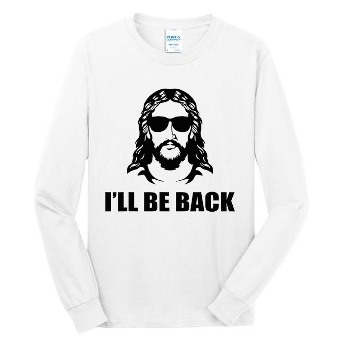 Jesus Christ Design I´Ll Be Back Jesus Tall Long Sleeve T-Shirt