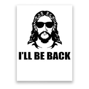 Jesus Christ Design I´Ll Be Back Jesus Poster