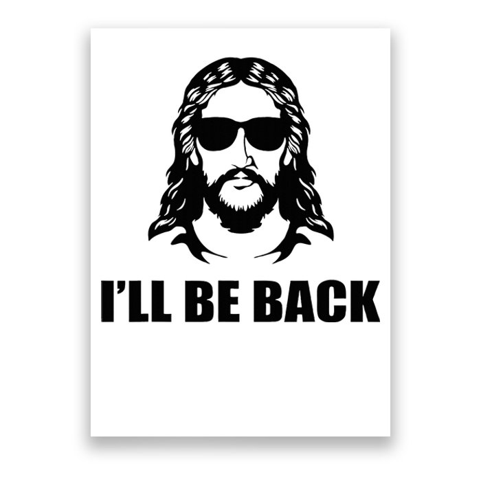 Jesus Christ Design I´Ll Be Back Jesus Poster