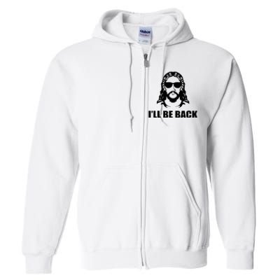 Jesus Christ Design I´Ll Be Back Jesus Full Zip Hoodie