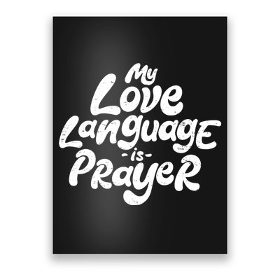 Jesus Christian Easter Vintage Retro My Love Language Is Prayer Poster