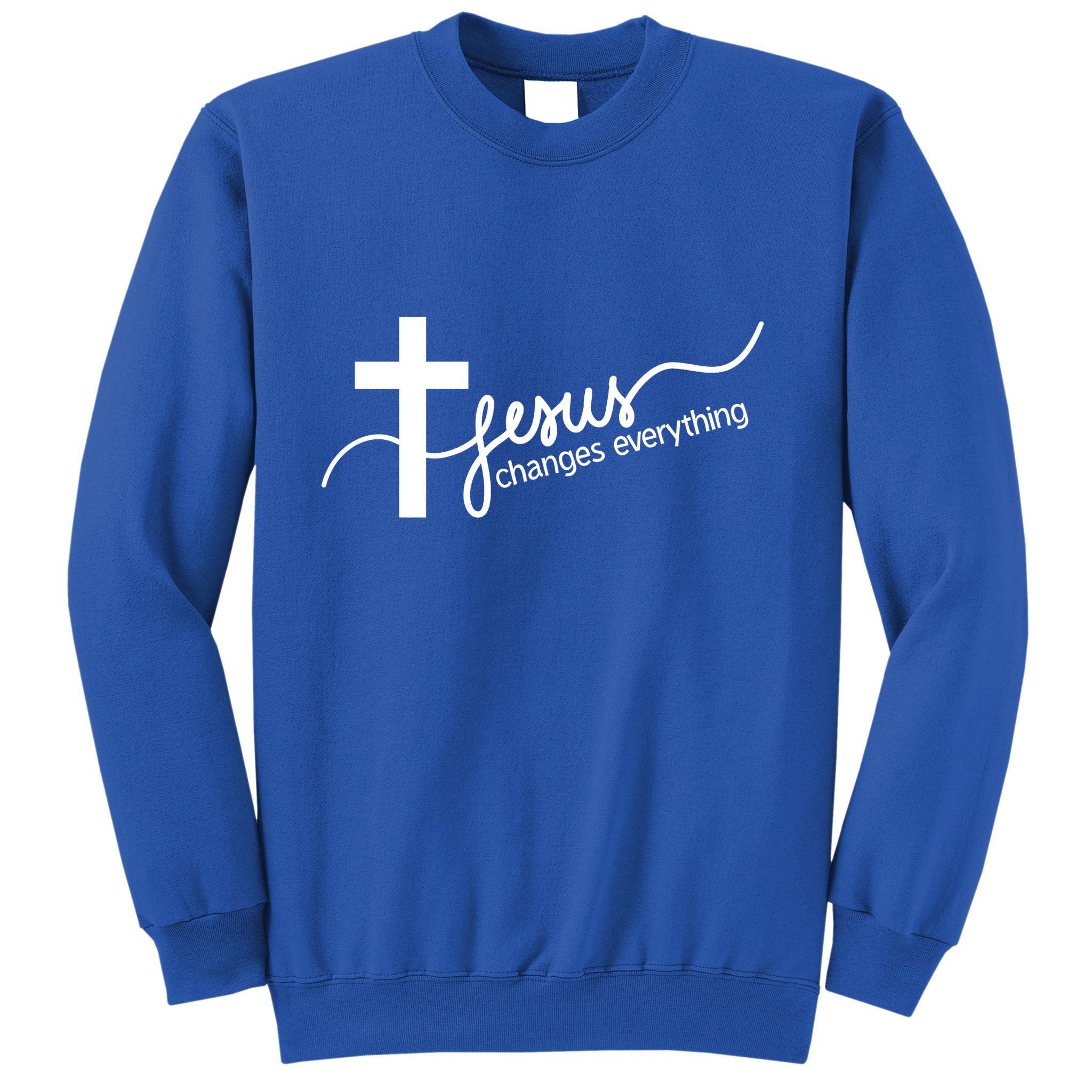 Jesus Changes Everything Cross Sweatshirt