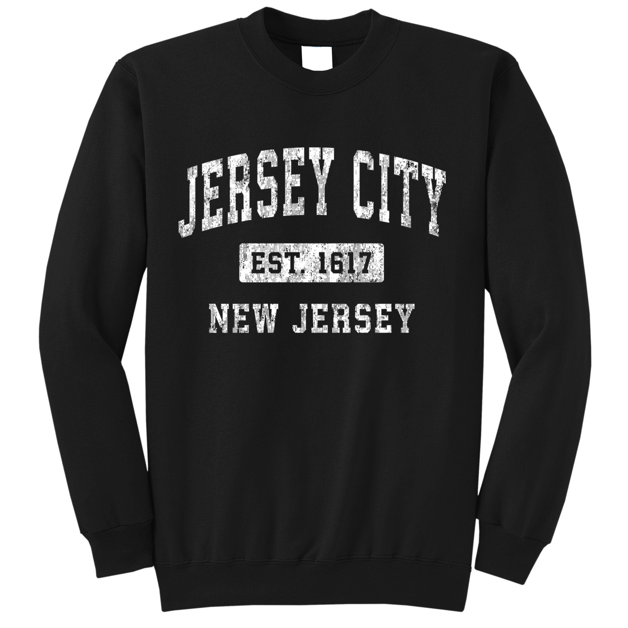 Jersey City Est 1617 New Jersey Nj Vintage Established Sports Design Sweatshirt