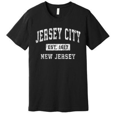 Jersey City Est 1617 New Jersey Nj Vintage Established Sports Design Premium T-Shirt