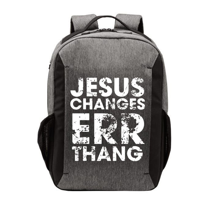 Jesus Changes Err Thang Vector Backpack