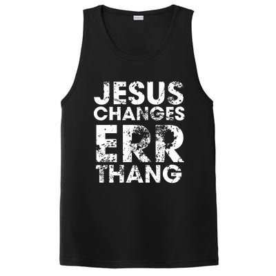 Jesus Changes Err Thang PosiCharge Competitor Tank