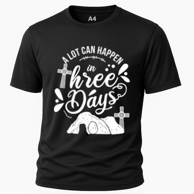 Jesus Christian Easter A Lot Can Happen In Three Days Cooling Performance Crew T-Shirt