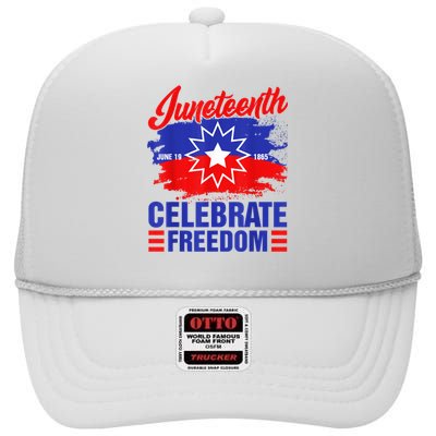 Juneteenth Celebrate Freedom Red White Blue Free Black Slave High Crown Mesh Back Trucker Hat