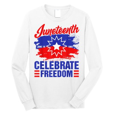 Juneteenth Celebrate Freedom Red White Blue Free Black Slave Long Sleeve Shirt