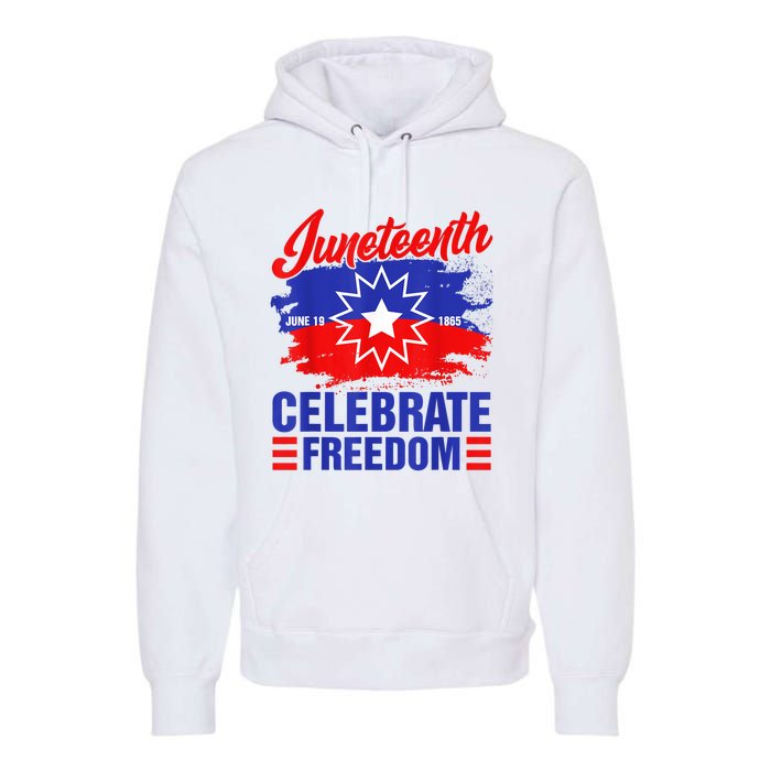 Juneteenth Celebrate Freedom Red White Blue Free Black Slave Premium Hoodie