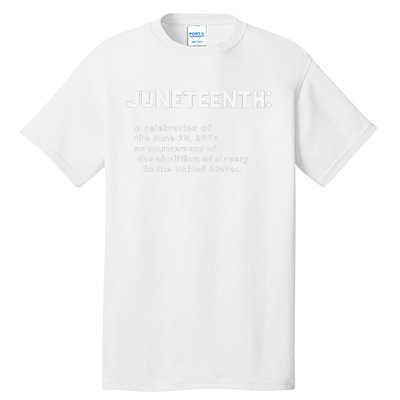 Juneteenth Celebrates Freedom Black African American History Tall T-Shirt