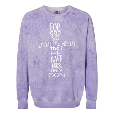 Jesus Christ For God So Loved The World John 316 Colorblast Crewneck Sweatshirt