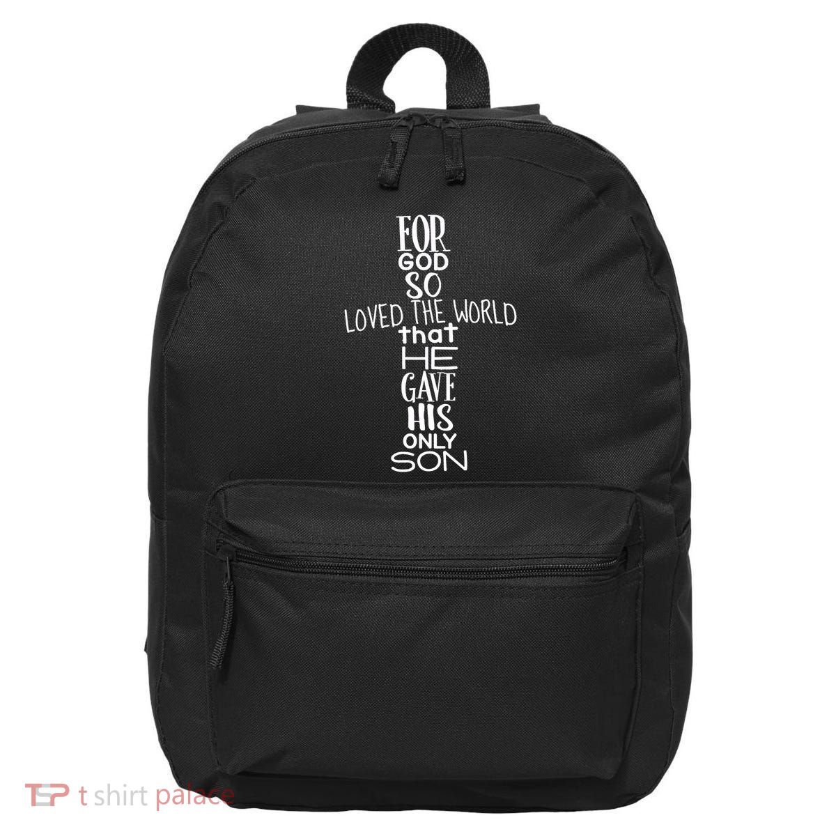 Jesus Christ For God So Loved The World John 316 16 in Basic Backpack