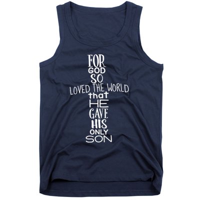 Jesus Christ For God So Loved The World John 316 Tank Top