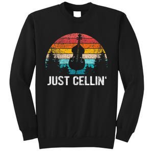 Just Cellin Funny Cello Cellist Orchestra Musician Tall Sweatshirt