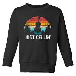 Just Cellin Funny Cello Cellist Orchestra Musician Toddler Sweatshirt