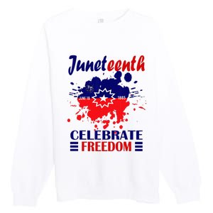 Juneteenth Celebrate Freedom Red White Blue Free Black slave Premium Crewneck Sweatshirt