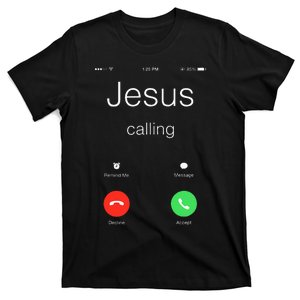 Jesus Calling Funny Jesus Phone Christian T-Shirt