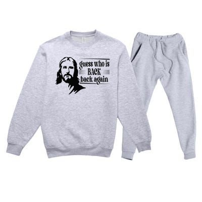 Jesus Christian Guess Who's Back Happy Easter Premium Crewneck Sweatsuit Set