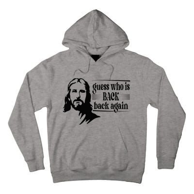 Jesus Christian Guess Who's Back Happy Easter Tall Hoodie