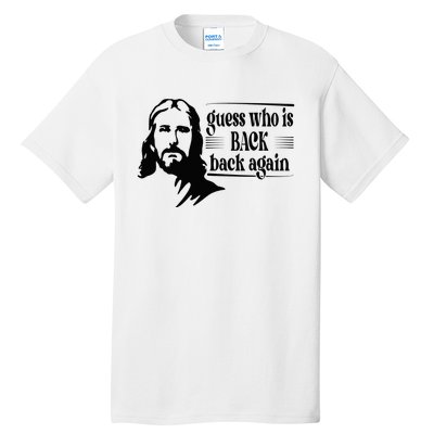 Jesus Christian Guess Who's Back Happy Easter Tall T-Shirt