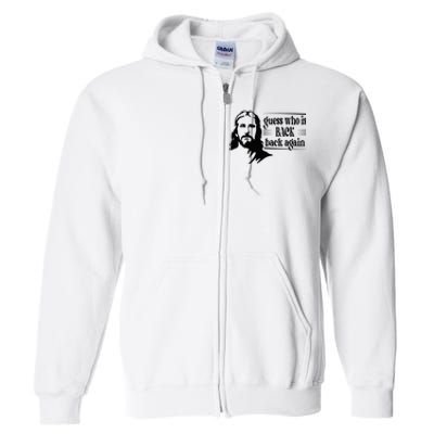 Jesus Christian Guess Who's Back Happy Easter Full Zip Hoodie