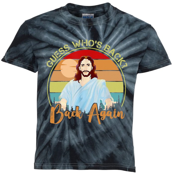 Jesus Christian Guess Who's Back Happy Easter Kids Tie-Dye T-Shirt