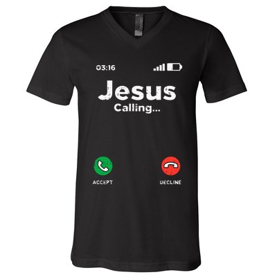 Jesus Calling God Christ Faith Religious Christian Gift V-Neck T-Shirt