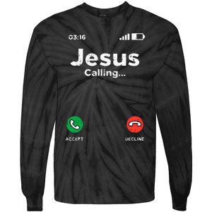 Jesus Calling God Christ Faith Religious Christian Gift Tie-Dye Long Sleeve Shirt