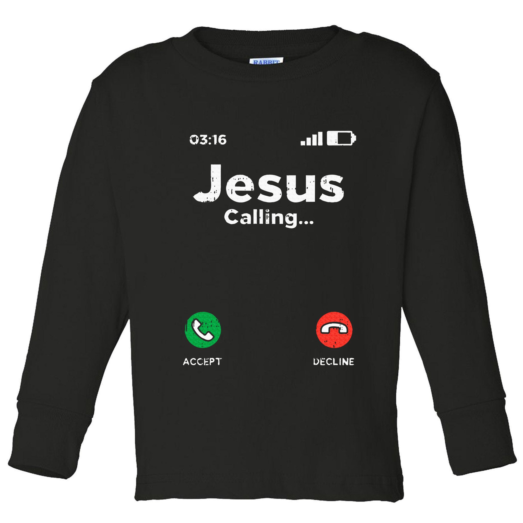 Jesus Calling God Christ Faith Religious Christian Gift Toddler Long Sleeve Shirt