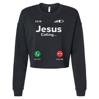 Jesus Calling God Christ Faith Religious Christian Gift Cropped Pullover Crew